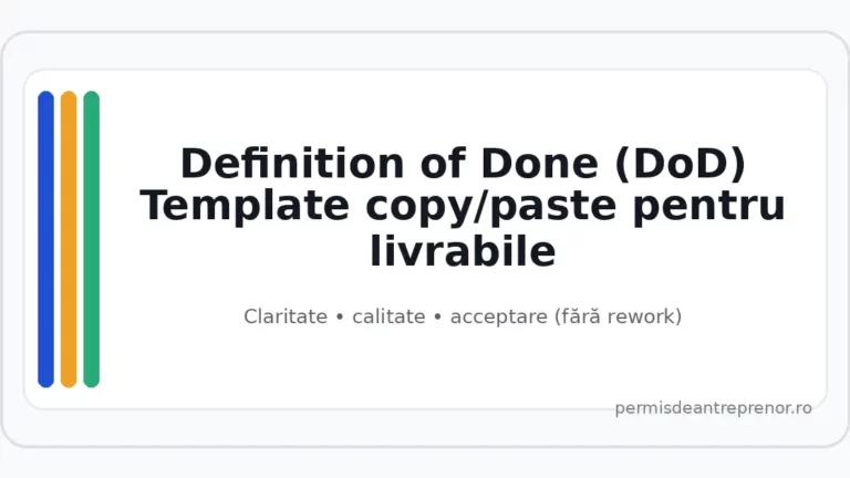 Definition of Done (DoD) – template copy/paste pentru livrabile intr-un IMM