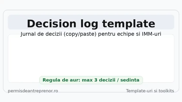 Decision log template – jurnal decizii copy/paste pentru echipe si IMM-uri